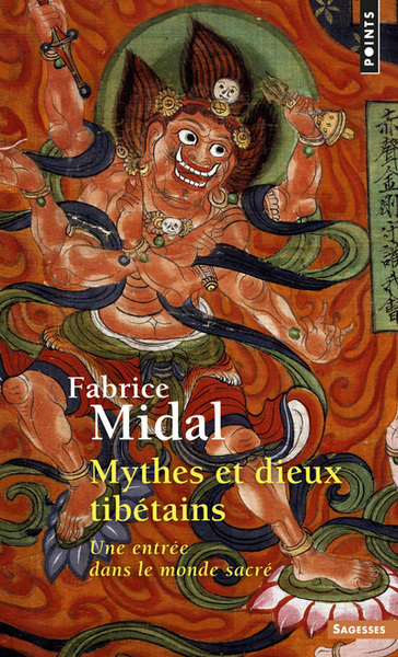 Mythes et dieux tibétains. Une entrée dans le monde sacré (9782020362351-front-cover)
