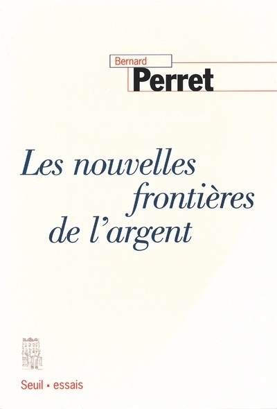 Les Nouvelles Frontières de l'argent (9782020332439-front-cover)