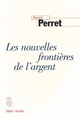 Les Nouvelles Frontières de l'argent (9782020332439-front-cover)