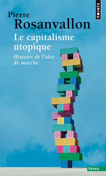 Le Capitalisme utopique. Histoire de l'idée de marché (9782020364935-front-cover)