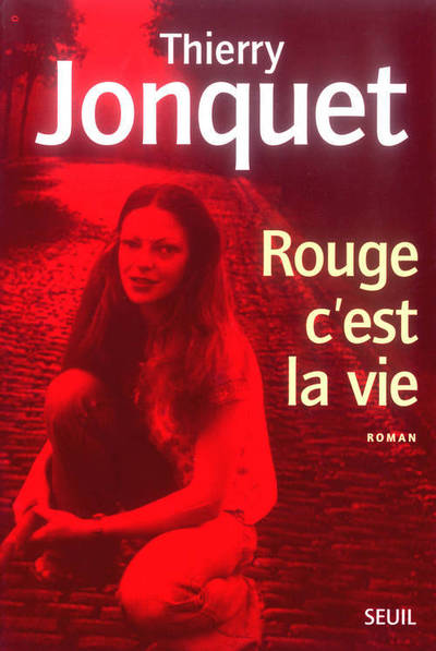 Rouge c'est la vie (9782020331364-front-cover)