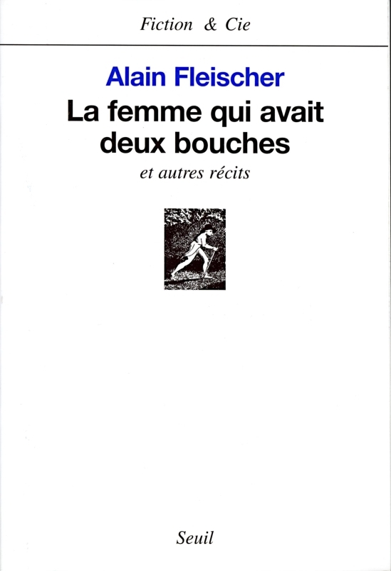 La Femme qui avait deux bouches, et autres récits (9782020373500-front-cover)