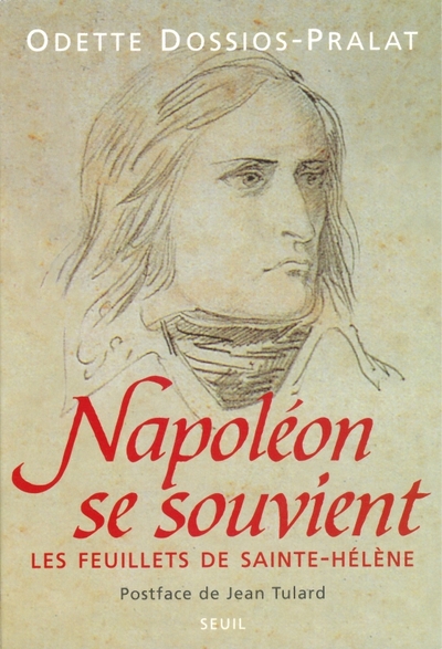 Napoléon se souvient. Les feuillets de Sainte-Hélène (9782020367042-front-cover)