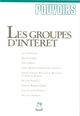 Pouvoirs, n° 079, Les Groupes d'intérêt (9782020307291-front-cover)