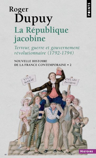 La République jacobine - Terreur, guerre et gouvernement révolutionnaire 1792-1794, Nouvelle histoire de la France contemporaine (9782020398183-front-cover)