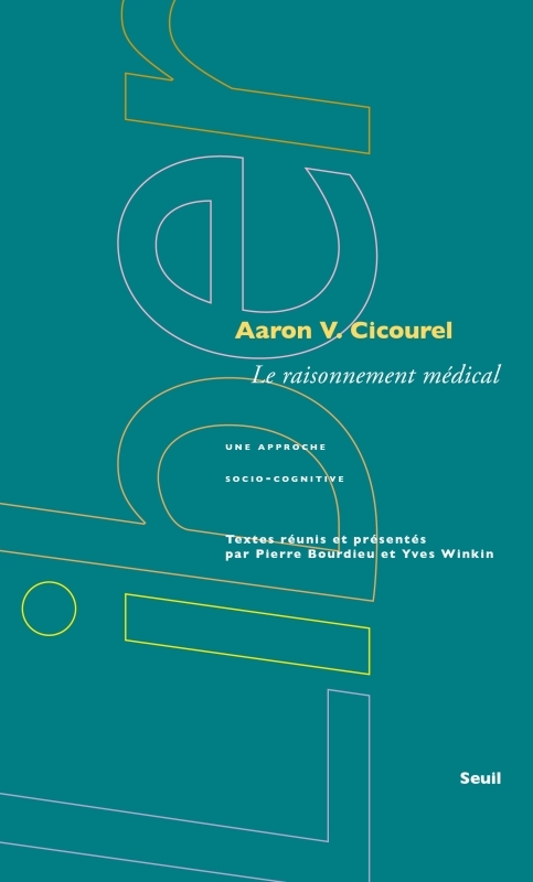 Le Raisonnement médical. Une approche socio-cognitive (9782020381758-front-cover)