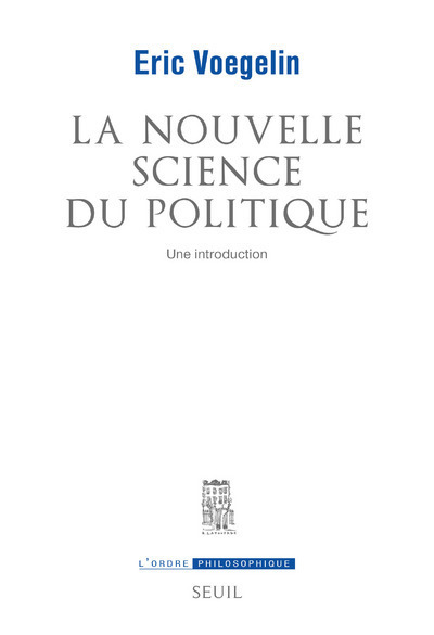 La Nouvelle science du politique. Une introduction (9782020334020-front-cover)