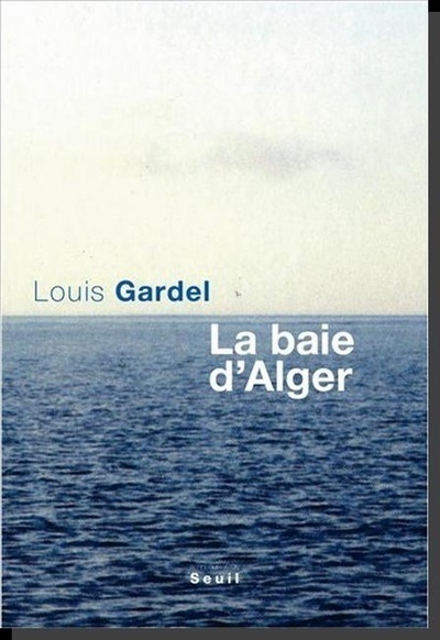 La Baie d'Alger (9782020348898-front-cover)