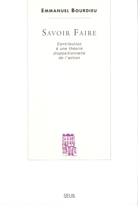 Savoir faire. Contribution à une théorie dispositionnelle de l'action (9782020349130-front-cover)