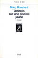 Ombres sur une piscine jaune (9782020380652-front-cover)