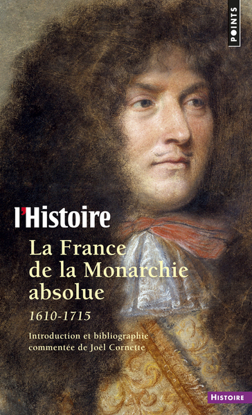 La France de la Monarchie absolue 1610-1715 (9782020302029-front-cover)