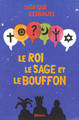 Le Roi, le Sage et le Bouffon. Le grand tournoi des religions (9782020315500-front-cover)