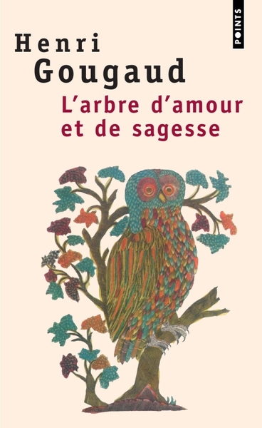 L'Arbre d'amour et de sagesse, Légendes du monde entier (9782020317191-front-cover)