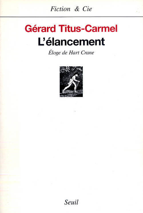 L'Elancement. Eloge de Hart Crane (9782020340243-front-cover)