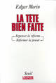 La Tête bien faite. Repenser la réforme, réformer la pensée (9782020375030-front-cover)