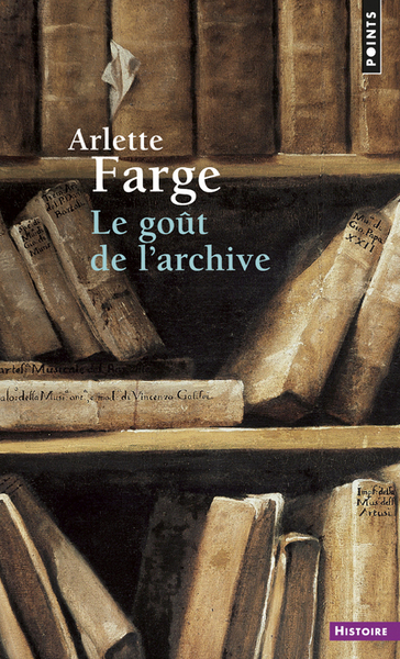Le Goût de l'archive (9782020309097-front-cover)