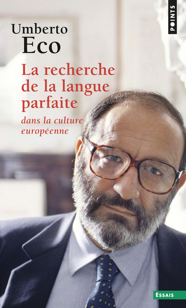La Recherche de la langue parfaite dans la culture européenne (9782020314688-front-cover)