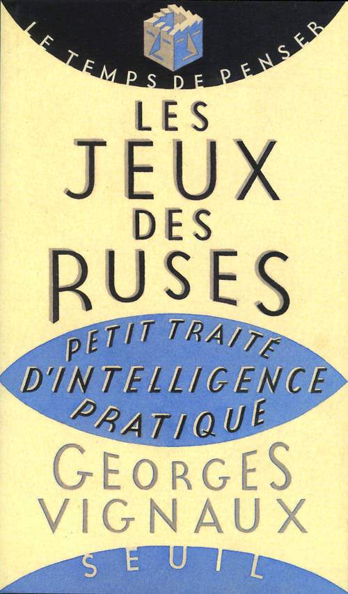 Les Jeux des ruses. Petit traité d'intelligence pratique (9782020398572-front-cover)