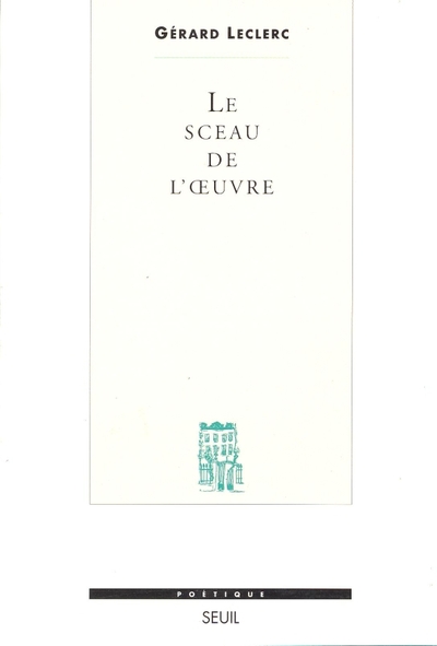 Le Sceau de l'oeuvre (9782020327916-front-cover)