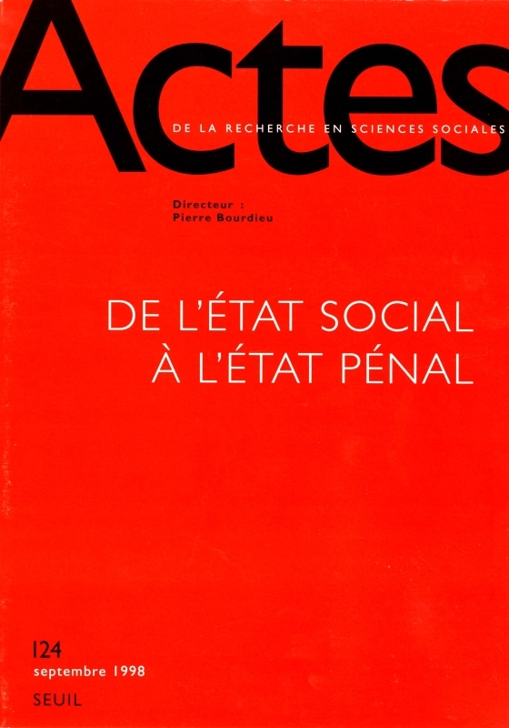Actes de la recherche en sciences sociales, n° 124, De l'Etat charitable à l'Etat pénal (9782020350167-front-cover)