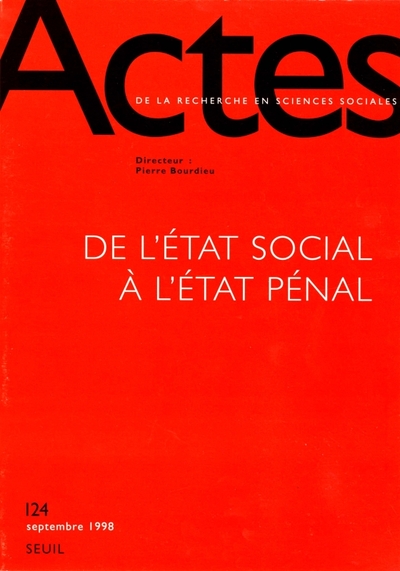 Actes de la recherche en sciences sociales, n° 124, De l'Etat charitable à l'Etat pénal (9782020350167-front-cover)