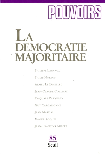Pouvoirs, n° 085, La Démocratie majoritaire (9782020343176-front-cover)