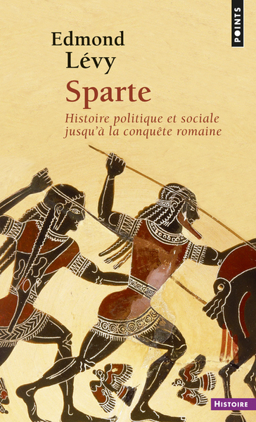 Sparte. Histoire politique et sociale jusqu'à la conquête romaine (9782020324533-front-cover)