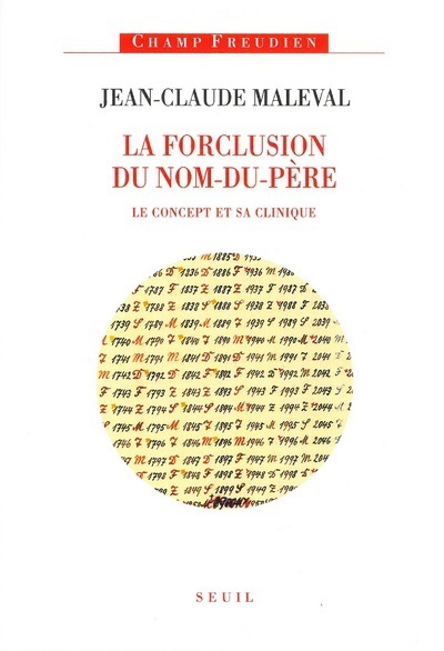 La Forclusion du Nom-du-Père. Le concept et sa clinique (9782020373777-front-cover)