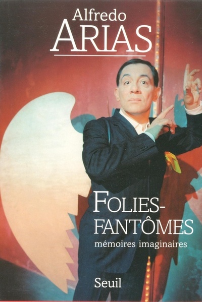 Folies-fantômes. Mémoires imaginaires (9782020312349-front-cover)