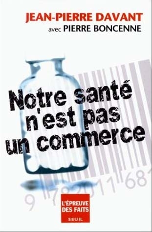 Notre santé n'est pas un commerce (9782020338011-front-cover)