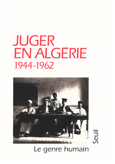 Le Genre humain, n° 32, tome 32, Juger en Algérie (1944-1962) (9782020324267-front-cover)