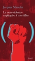 La Non-violence expliquée à mes filles (9782020367769-front-cover)