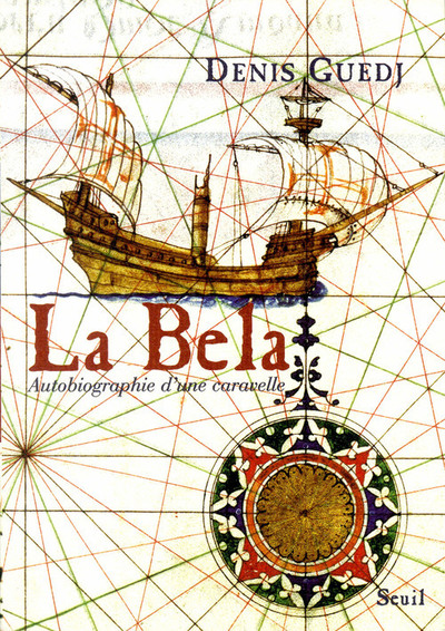 La Bela. Autobiographie d'une caravelle (9782020374064-front-cover)