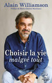 Choisir la vie malgré tout (9782897884758-front-cover)