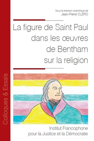 La figure de Saint Paul dans les oeuvres de Bentham sur la religion (9782370322944-front-cover)