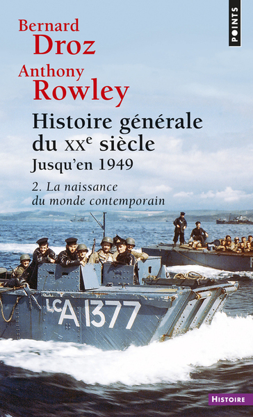 Histoire générale du XXe siècle jusqu'en 1949, tome 2. La naissance du monde contemporain (9782020091039-front-cover)