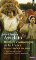 Histoire économique de la France du XVIIIe siècle à nos jours, tome 1, 1.De l'Ancien Régime à la Première Guerre mondiale (9782020067317-front-cover)