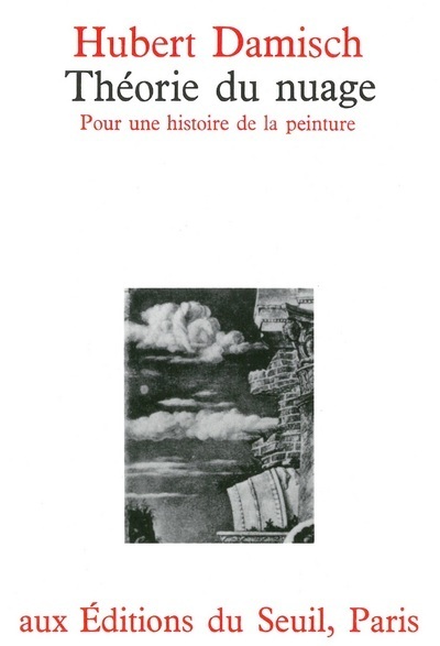 Théorie du nuage. Pour une histoire de la peinture (9782020027113-front-cover)