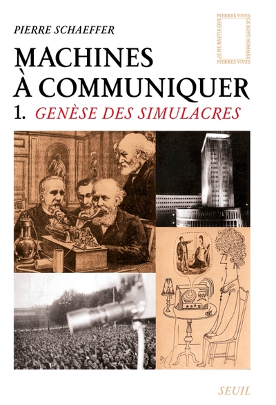 Machines à communiquer T1, Genèse des simulacres (9782020026208-front-cover)