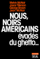 Nous, Noirs américains évadés du ghetto (9782020049832-front-cover)