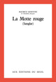 La Motte rouge (Sanglar) (9782020052306-front-cover)