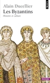 Les Byzantins. Histoire et culture (9782020099196-front-cover)