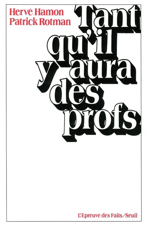 Tant qu'il y aura des profs (9782020069366-front-cover)