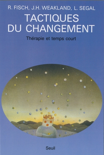 Tactiques du changement, Thérapie et temps court (9782020093545-front-cover)