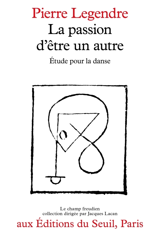 La Passion d'être un autre. Étude pour la danse (9782020048972-front-cover)