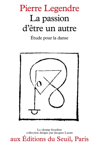 La Passion d'être un autre. Étude pour la danse (9782020048972-front-cover)
