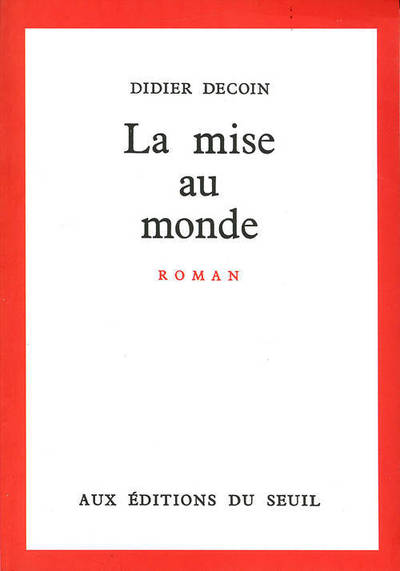 La Mise au monde (9782020010825-front-cover)