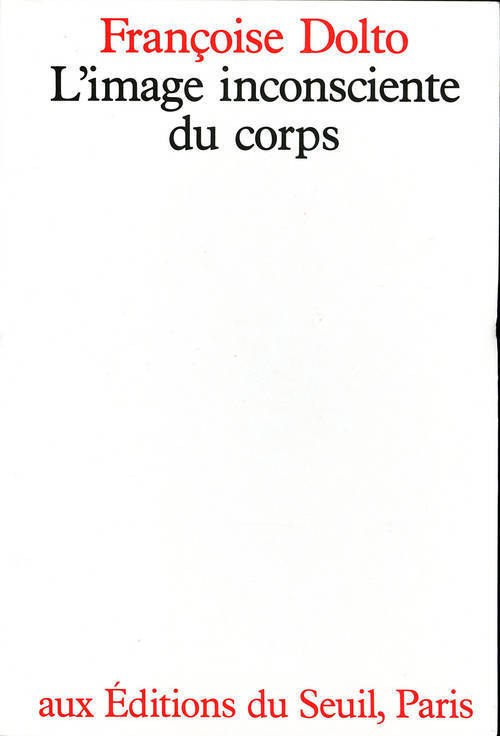 L'Image inconsciente du corps (9782020069298-front-cover)