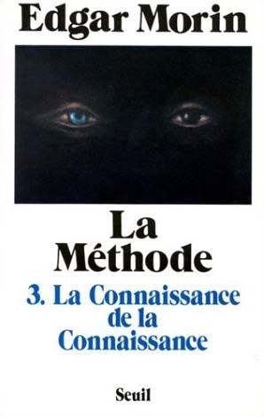 La Méthode, La Connaissance de la connaissance. Anthropologie de la connaissance (9782020092579-front-cover)