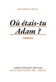 Où étais-tu Adam ? (9782020013833-front-cover)